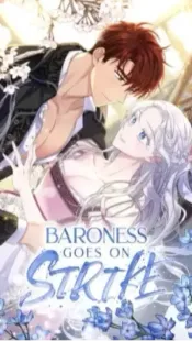 Baroness Goes on Strike / Honey, I'm going on strike